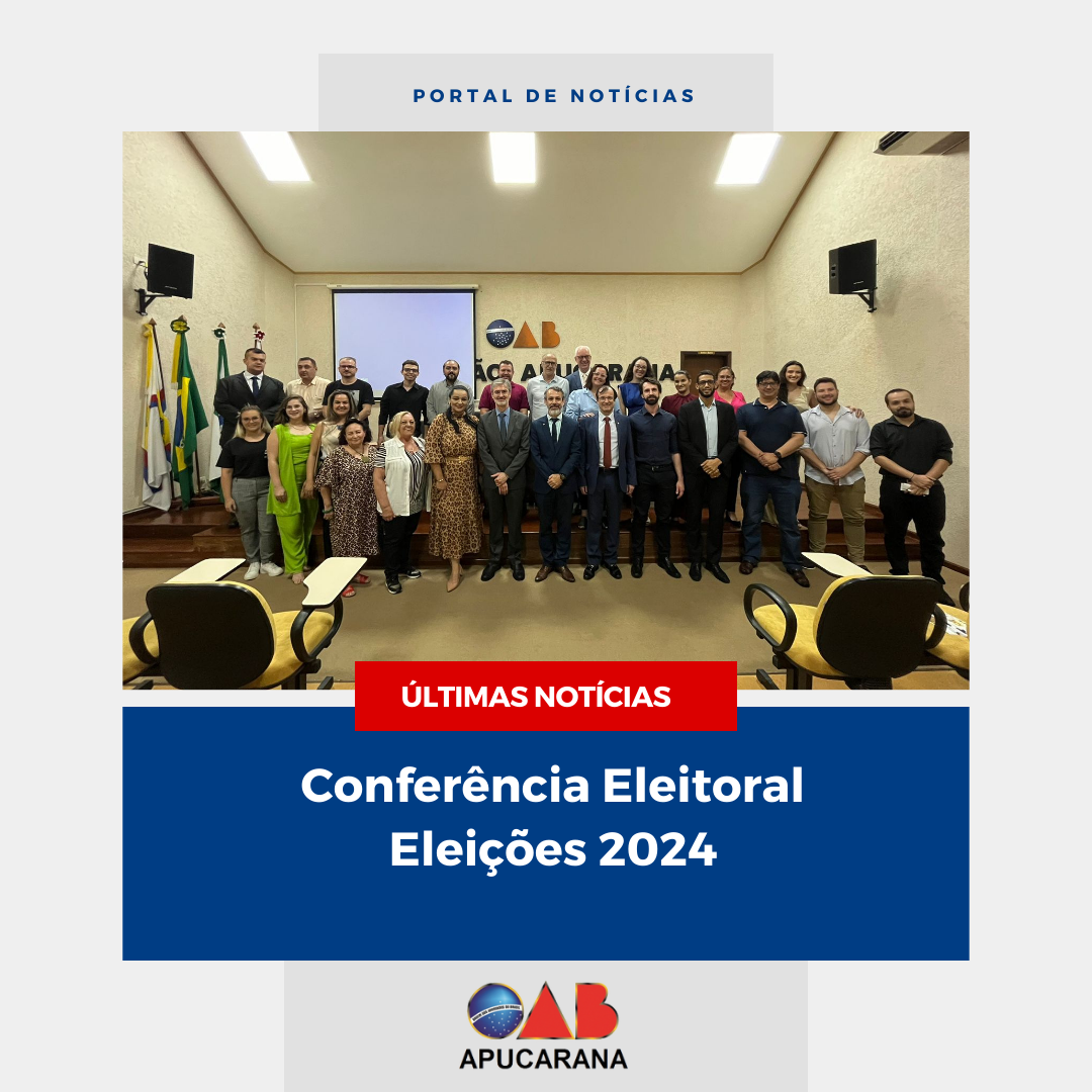 Conferência Eleitoral OAB Apucarana