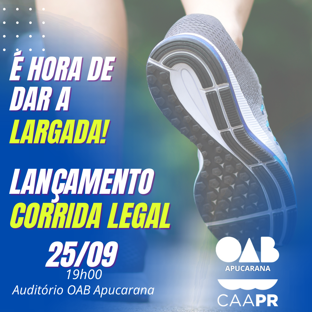 Lançamento do Projeto Corrida Legal em Apucarana!